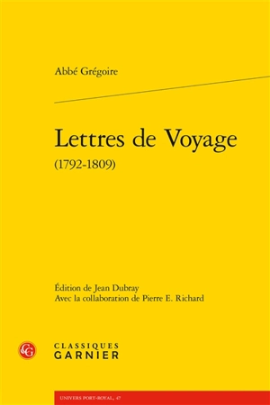 Lettres de voyage (1792-1809) - Henri Grégoire