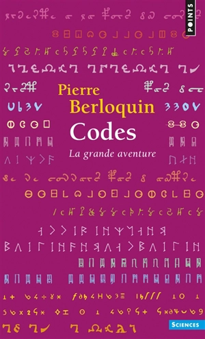 Codes : la grande aventure - Pierre Berloquin