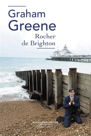 Rocher de Brighton - Graham Greene
