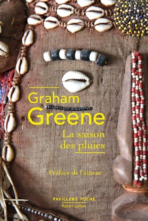 La saison des pluies - Graham Greene