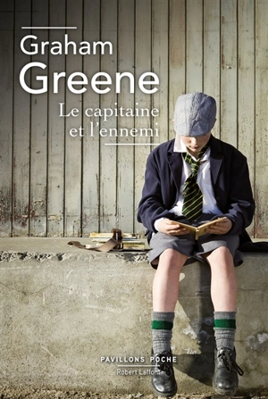 Le Capitaine et l'ennemi - Graham Greene
