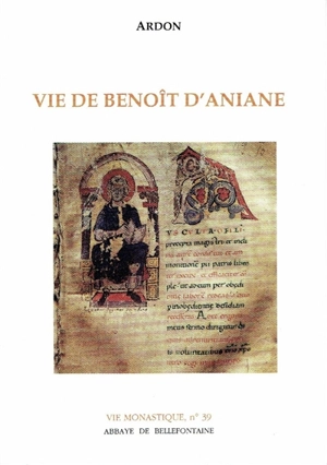 Vie de Benoït d'Aniane - Ardon