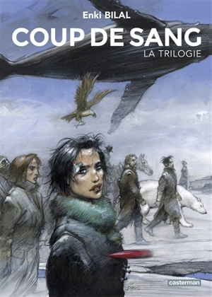 Coup de sang : la trilogie - Enki Bilal