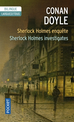 Sherlock Holmes enquête. Sherlock Holmes investigates - Arthur Conan Doyle