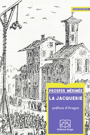 La jacquerie - Prosper Mérimée