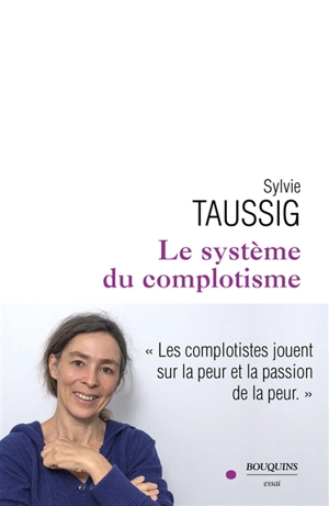 Le système du complotisme - Sylvie Taussig