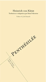 Penthésilée - Heinrich von Kleist