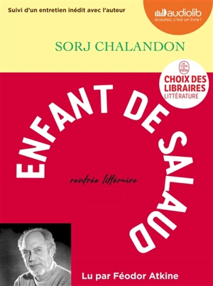 Enfant de salaud : suivi d'un entretien inédit avec l'auteur - Sorj Chalandon