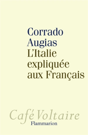 L'Italie expliquée aux Français - Corrado Augias