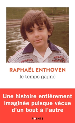 Le temps gagné - Raphaël Enthoven