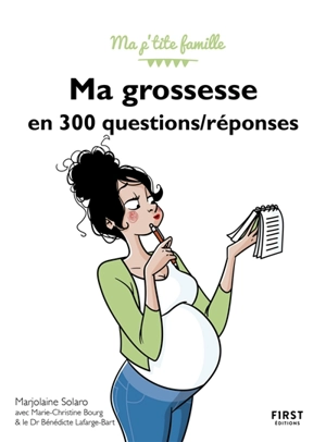 Ma grossesse en 300 questions-réponses - Marjolaine Solaro