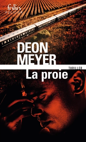 La proie : thriller - Deon Meyer