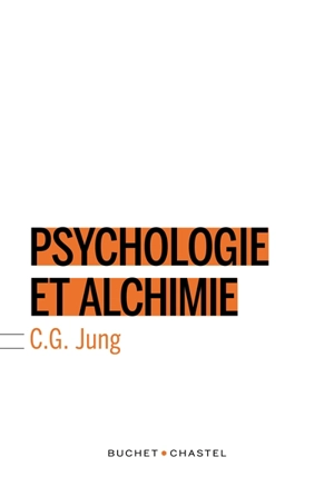 Psychologie et alchimie - Carl Gustav Jung