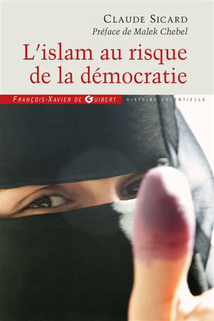 L'islam au risque de la démocratie - Claude Sicard