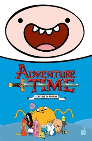 Adventure time : intégrale. Vol. 1. Le retour du roi Liche - Ryan North