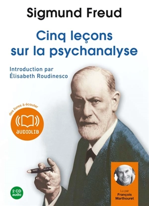 Cinq leçons sur la psychanalyse - Sigmund Freud