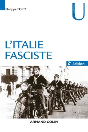 L'Italie fasciste - Philippe Foro