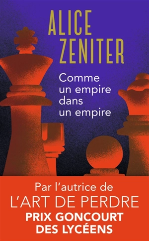 Comme un empire dans un empire - Alice Zeniter