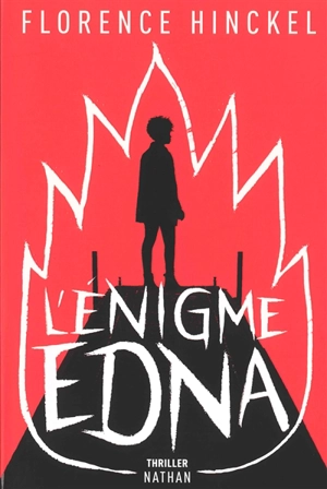 L'énigme Edna - Florence Hinckel
