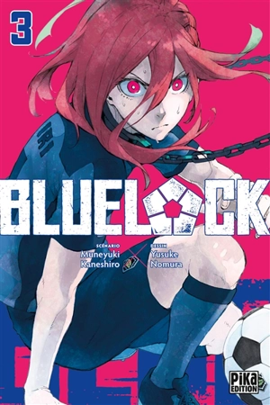 Blue lock. Vol. 3 - Muneyuki Kaneshiro