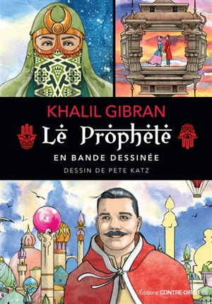 Le prophète : en bande dessinée - Khalil Gibran