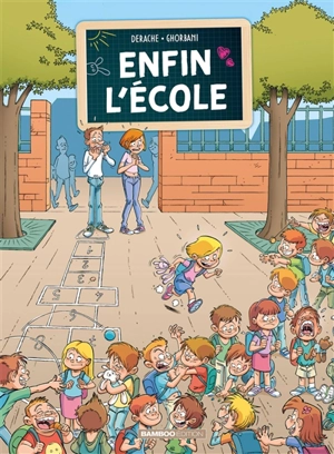 Enfin l'école. Vol. 1 - Jérôme Derache