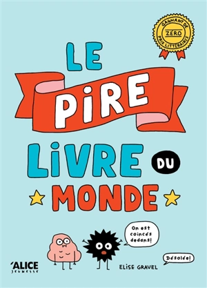 Le pire livre du monde - Elise Gravel