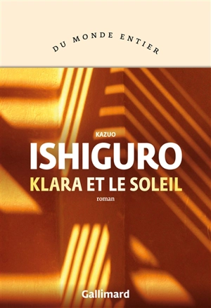 Klara et le soleil - Kazuo Ishiguro