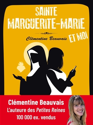 Sainte Marguerite-Marie et moi - Clémentine Beauvais