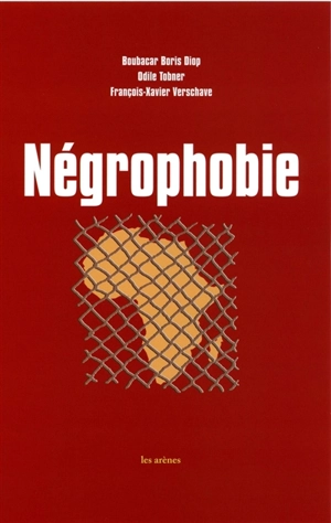 Négrophobie - Boubacar Boris Diop