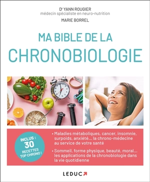 Ma bible de la chronobiologie - Yann Rougier