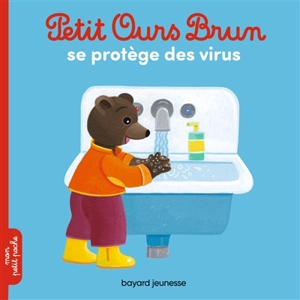Petit Ours Brun se protège des virus - Marie Aubinais