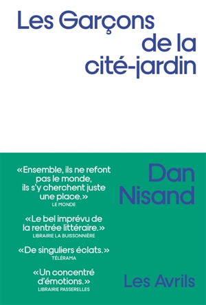 Les garçons de la cité-jardin - Dan Nisand