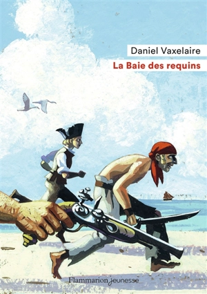 La baie des requins - Daniel Vaxelaire