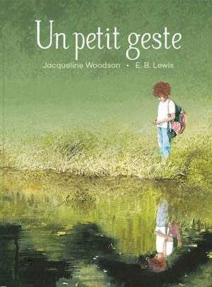 Un petit geste - Jacqueline Woodson