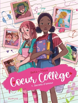 Coeur collège. Vol. 1. Secrets d'amour - Béka