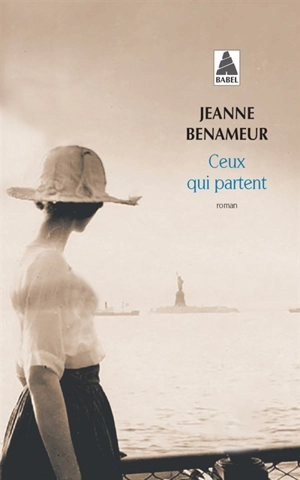 Ceux qui partent - Jeanne Benameur