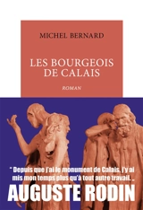 Les bourgeois de Calais - Michel Bernard