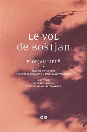 Le vol de Bostjan - Florjan Lipus
