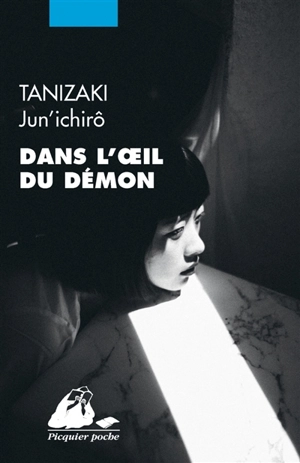 Dans l'oeil du démon - Jun'ichiro Tanizaki