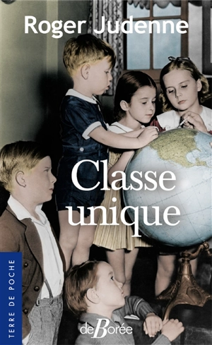 Classe unique - Roger Judenne