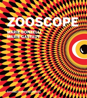 Zooscope - Marie Donzelli