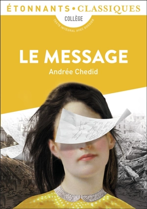Le message : collège - Andrée Chedid