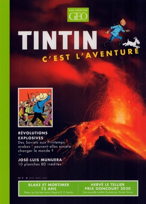 Tintin, c'est l'aventure, n° 9. Révolutions explosives : des Soviets aux printemps arabes : peuvent-elles encore changer le monde ?
