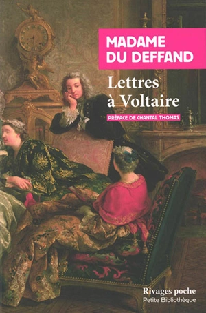 Lettres à Voltaire : 1759-1775 - Marie Du Deffand