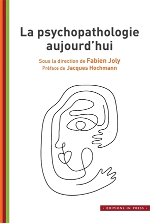 La psychopathologie aujourd'hui : colloque Imaginaire du CEP de Bourgogne