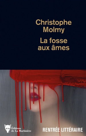 La fosse aux âmes - Christophe Molmy