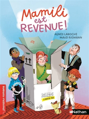 Mamili est revenue ! - Agnès Laroche