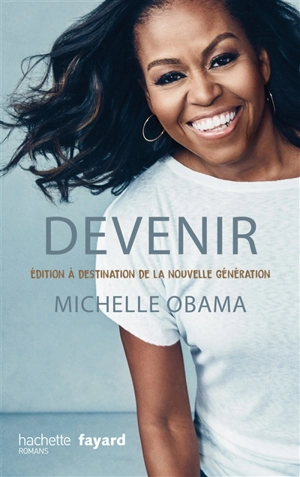 Devenir : édition à destination de la nouvelle génération - Michelle Obama