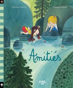 Amitiés - Charlotte Zolotow